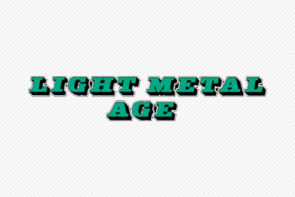 Light Metal Age - March 2021